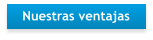 Nuestras ventajas